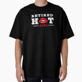 Retired Hot Girl | Mothers Day | Bachelorette Party by InfiniteDemand