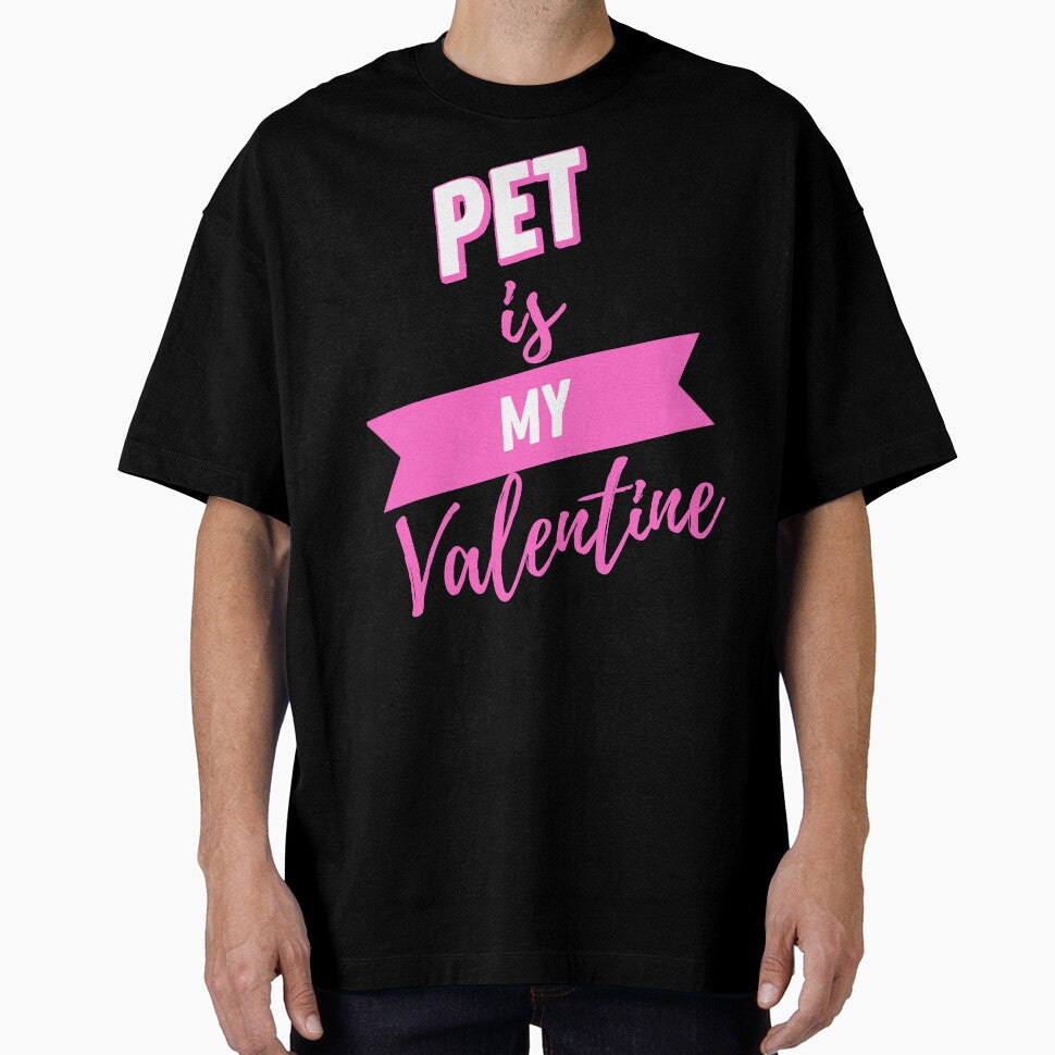 Valentines Day Couples Matching Valentine Fun | Pet Is My Valentine Pink And Black by Rainbows Rock