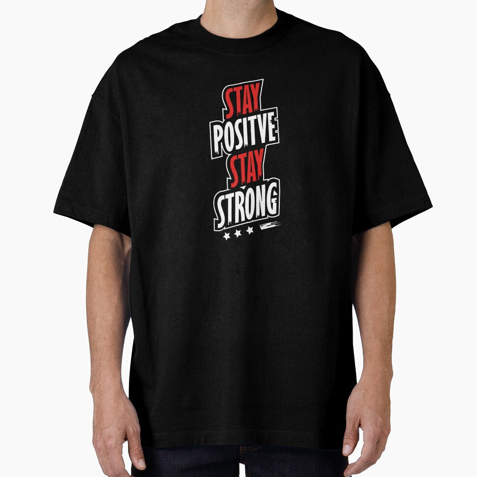 stay positive stay strong by designkb