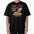 Dad Tax Funny Father Joke by FlashCraft Design