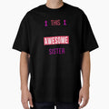 Sister Awesome Looks Like Cool Birthday by smily-tees
