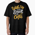 Motivational Quote - Wake Up and Smell the Coffee by PaulC71