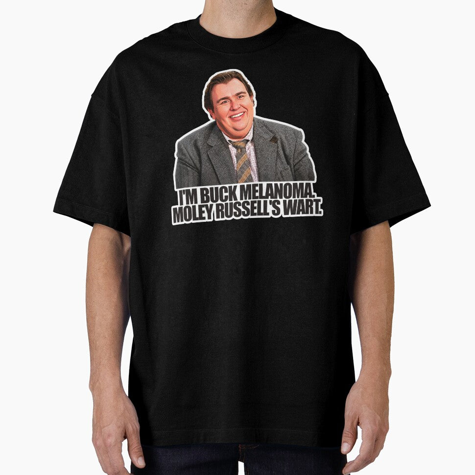I'm Buck Melanoma, Moley Russell's Wart - Uncle Buck by darklordpug