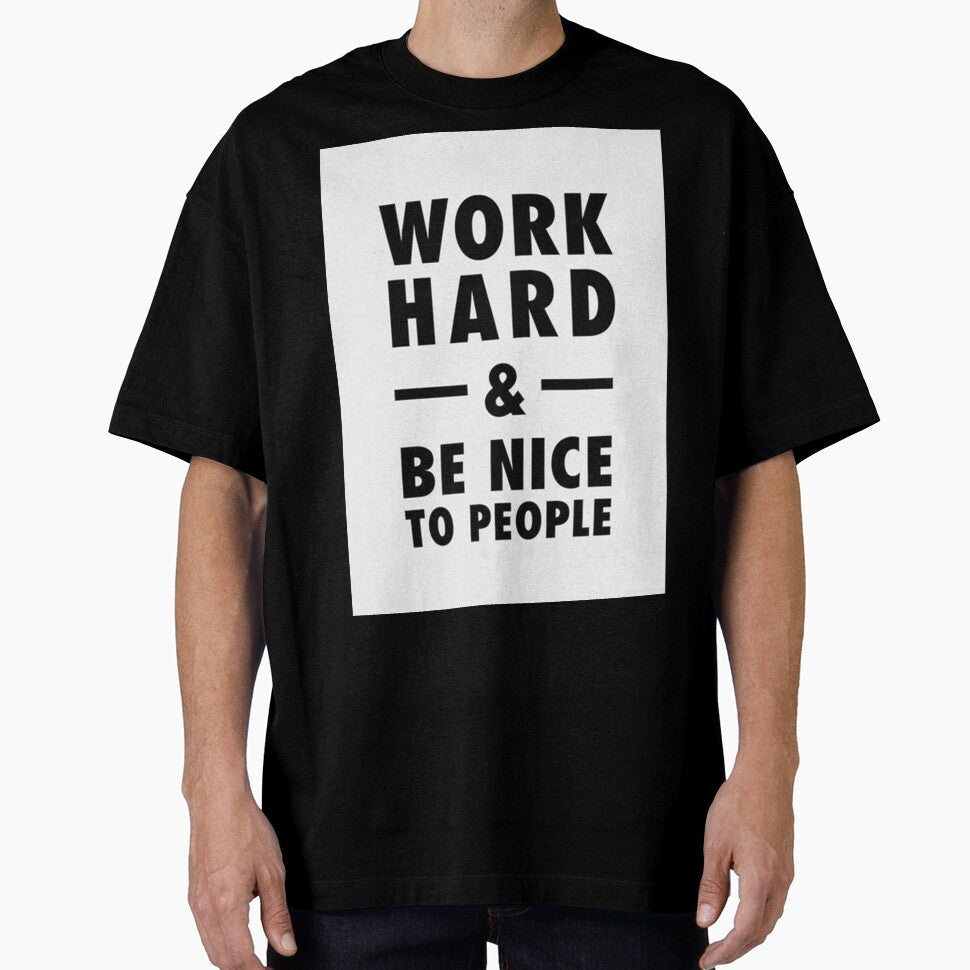 Work hard and be nice to people by pauljamess