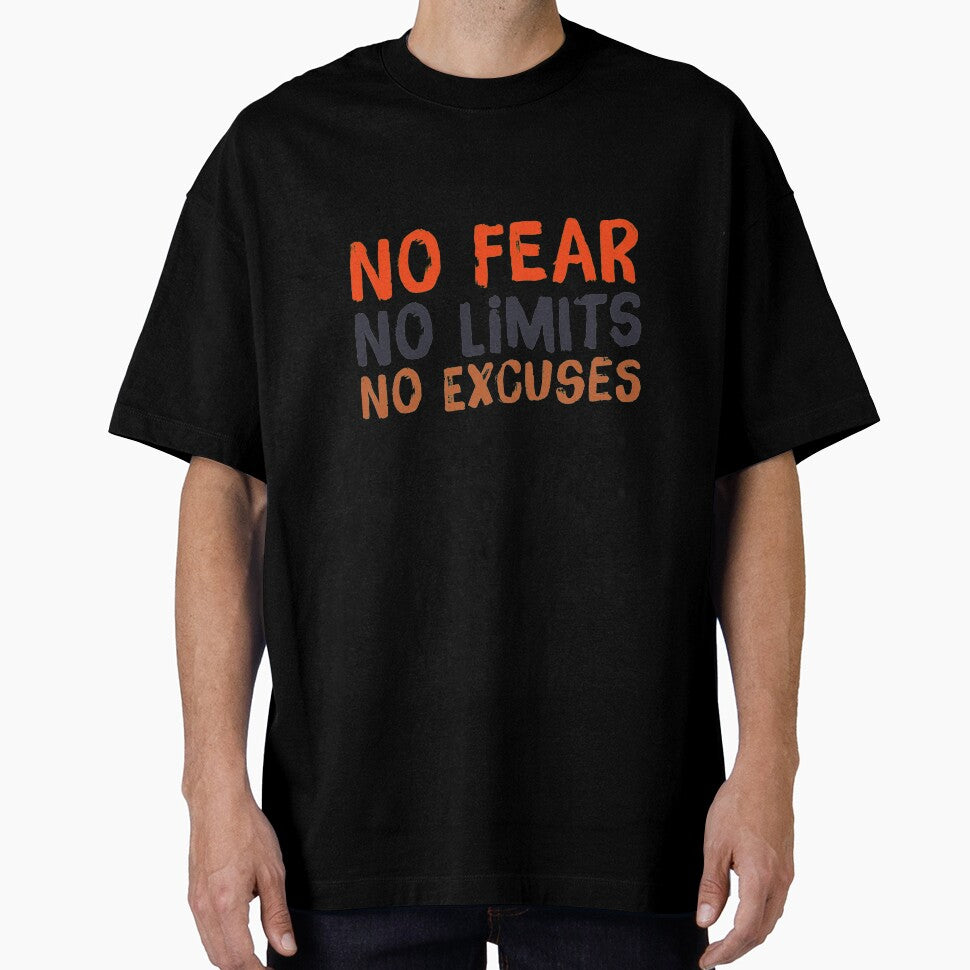 No fear, no limits , no excuses by Md1982