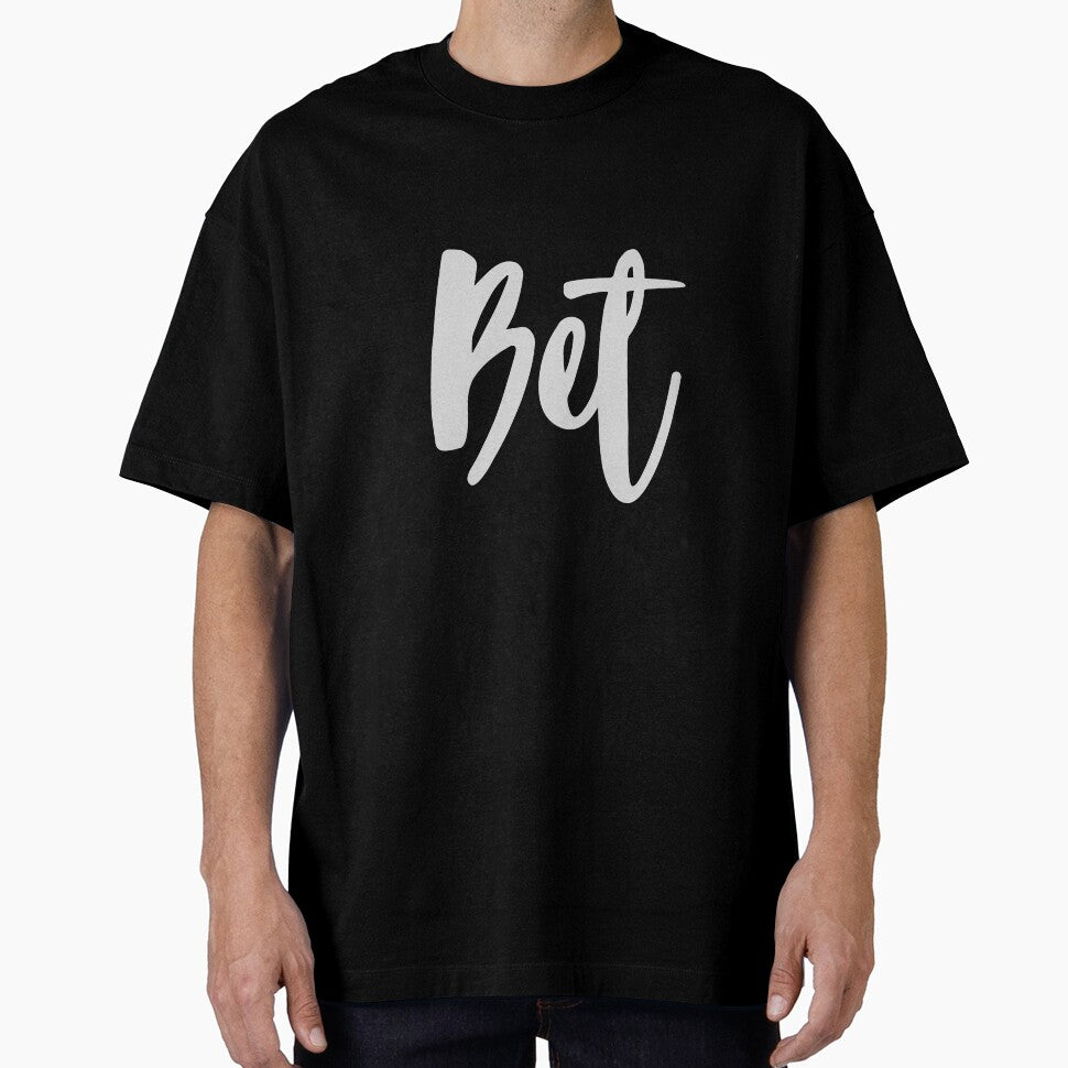 Bet by TshirtTheory
