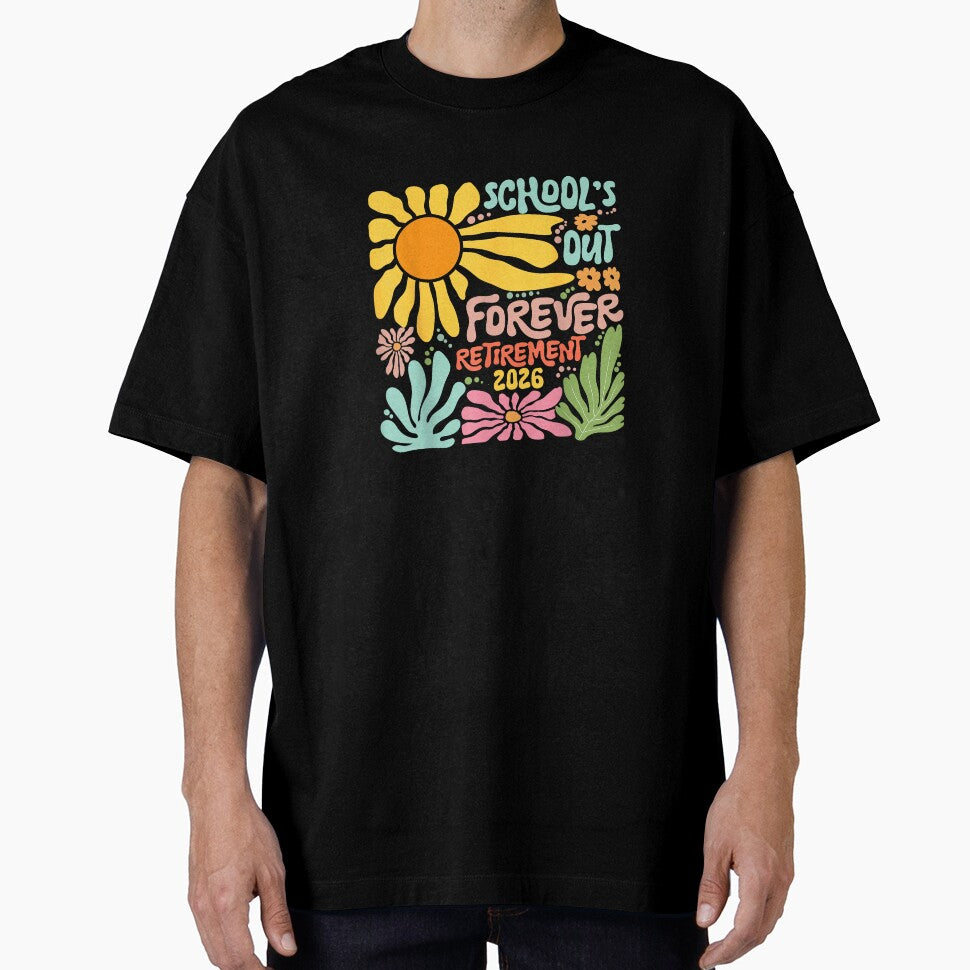 School's Out Forever Retirement 2026 Boho Floral Teacher T-Shirt by SavsMerch