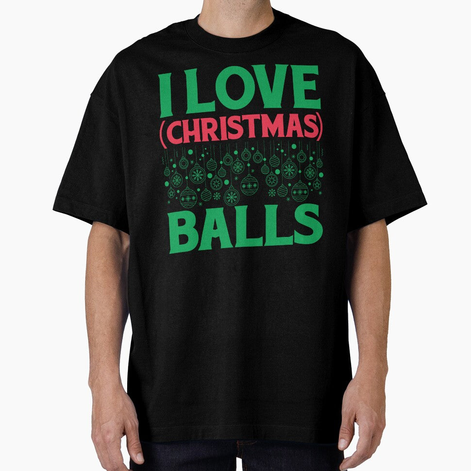 Christmas Ball - I Love Christmas Balls by UnknownArtistt