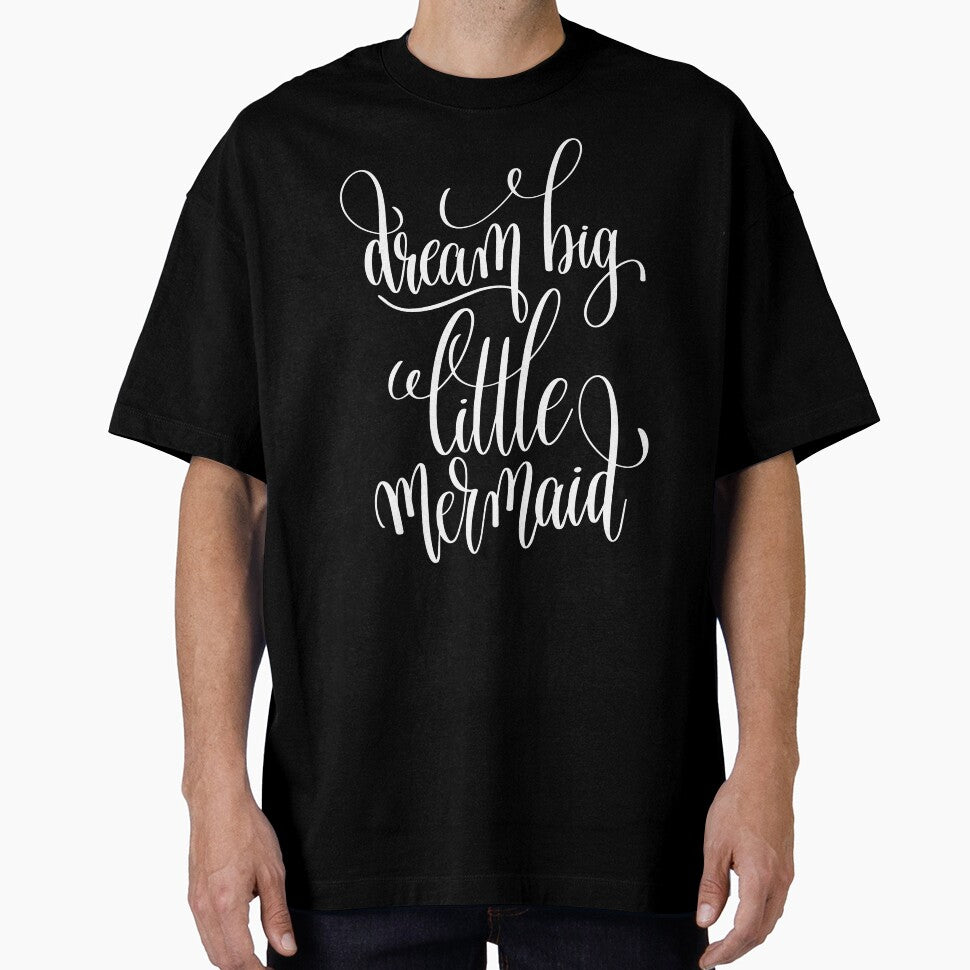 Dream Big Little Mermaid Inspirational and Motivational Quotes by ProjectX23
