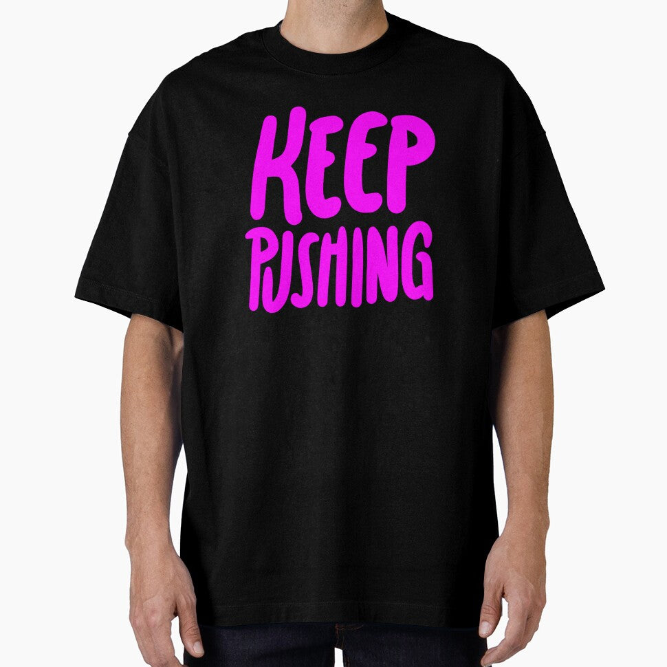 KEEP PUSHING by Funky  Fibers