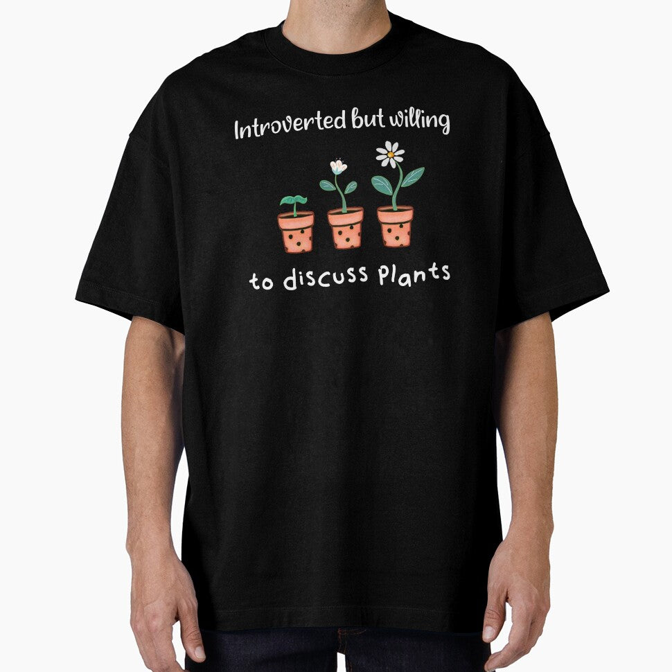 Funny Introverted But Willing To Discuss Plants Shirt - Plant Lover T Shirt for Women - Plant Lover Tshirt for Her - Gift for Introverted Women by cizito