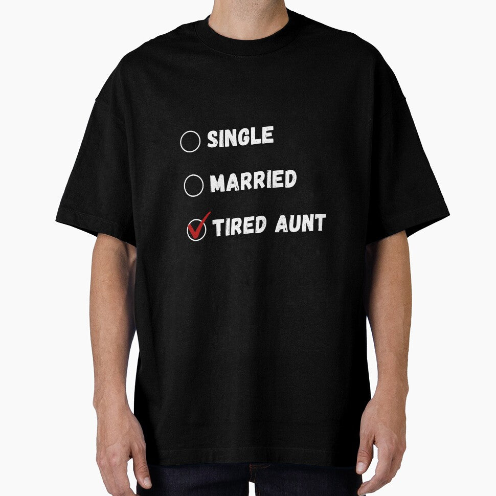 Single Married Tired Aunt, Funny Aunt Shirt by Sleepy Cat Design