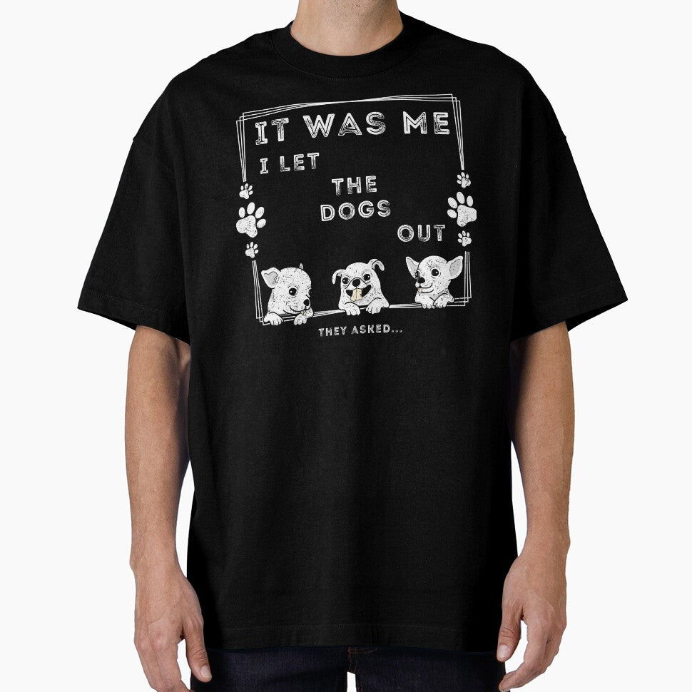 It was Me I Let The Dogs Out They Asked by OreliaSun