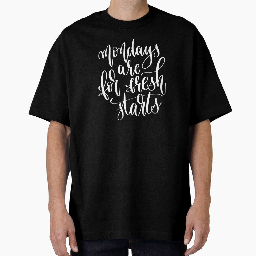 Mondays Are For Fresh Starts by GoodVibesWX9