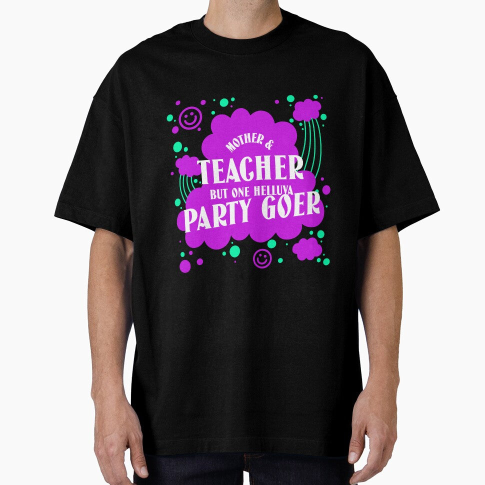 Mother And Teacher But One Helluva Party Goer by tw2us