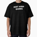 Just Keep Going by mrdindustrial
