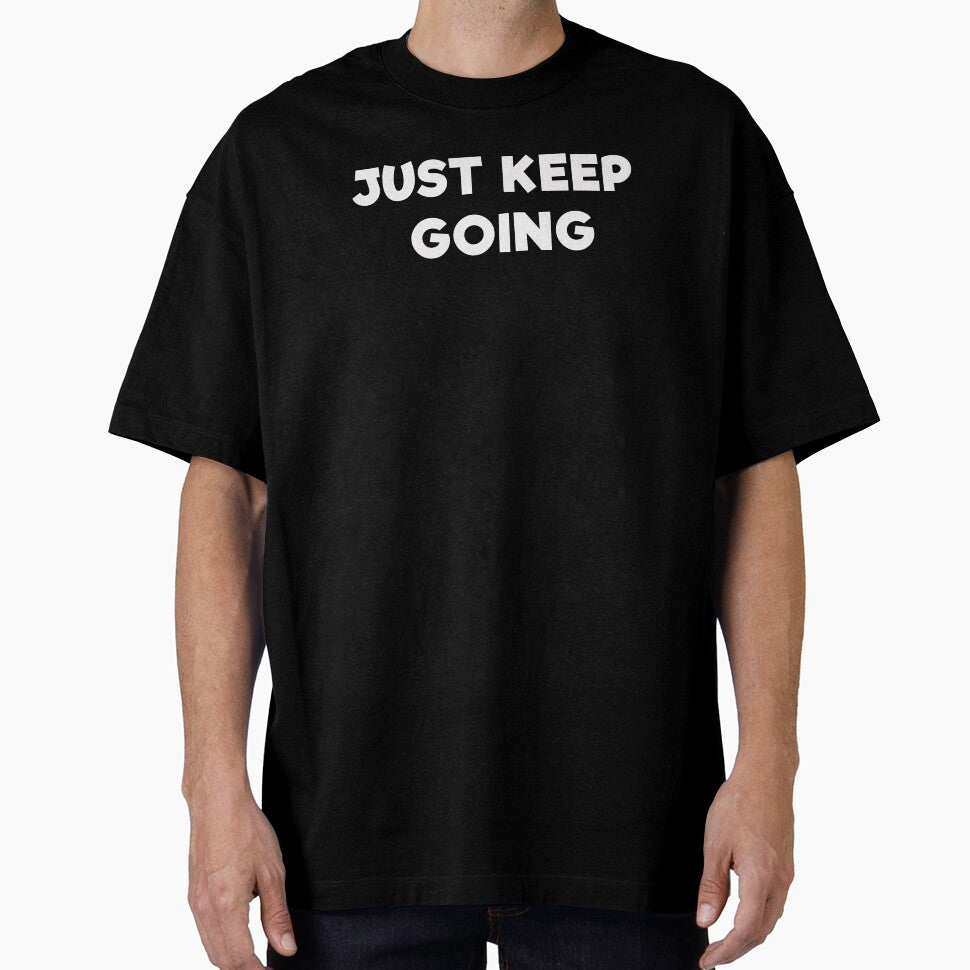 Just Keep Going by mrdindustrial
