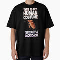 Halloween This Is My Human Costume I'm Really A Cockroach by trinhtruongevb