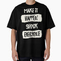 Make It Happen Shock Everyone Inspirational Motivational Typography Quote by winstonart