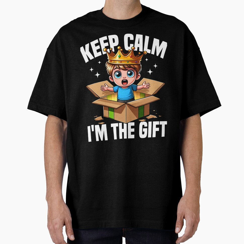 KEEP CALM, I'M THE GIFT - BIRTHDAY GIFT by KEF Custom