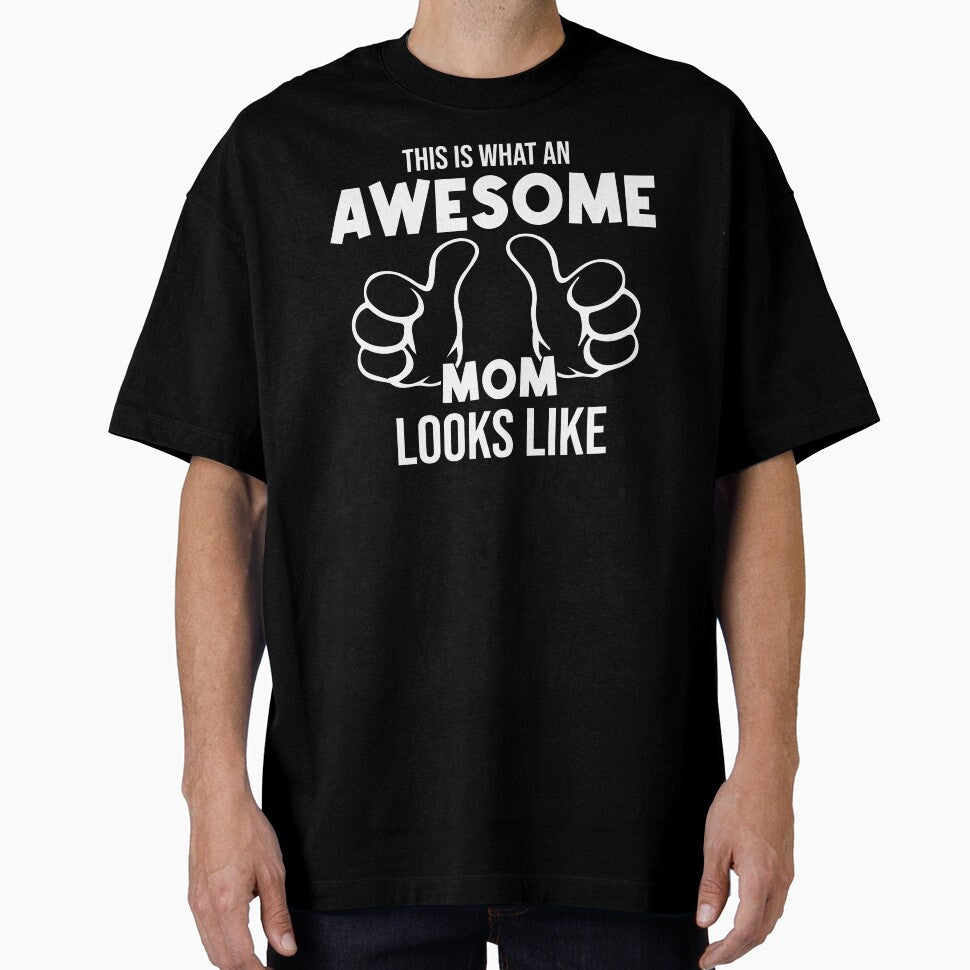 This is What an Awesome Mom Looks Like by Billy Wong