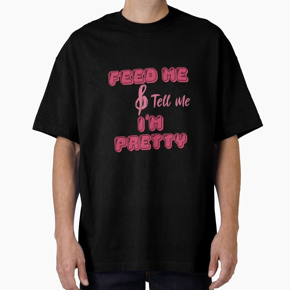 feed me and tell me i'am pretty by Liliesse