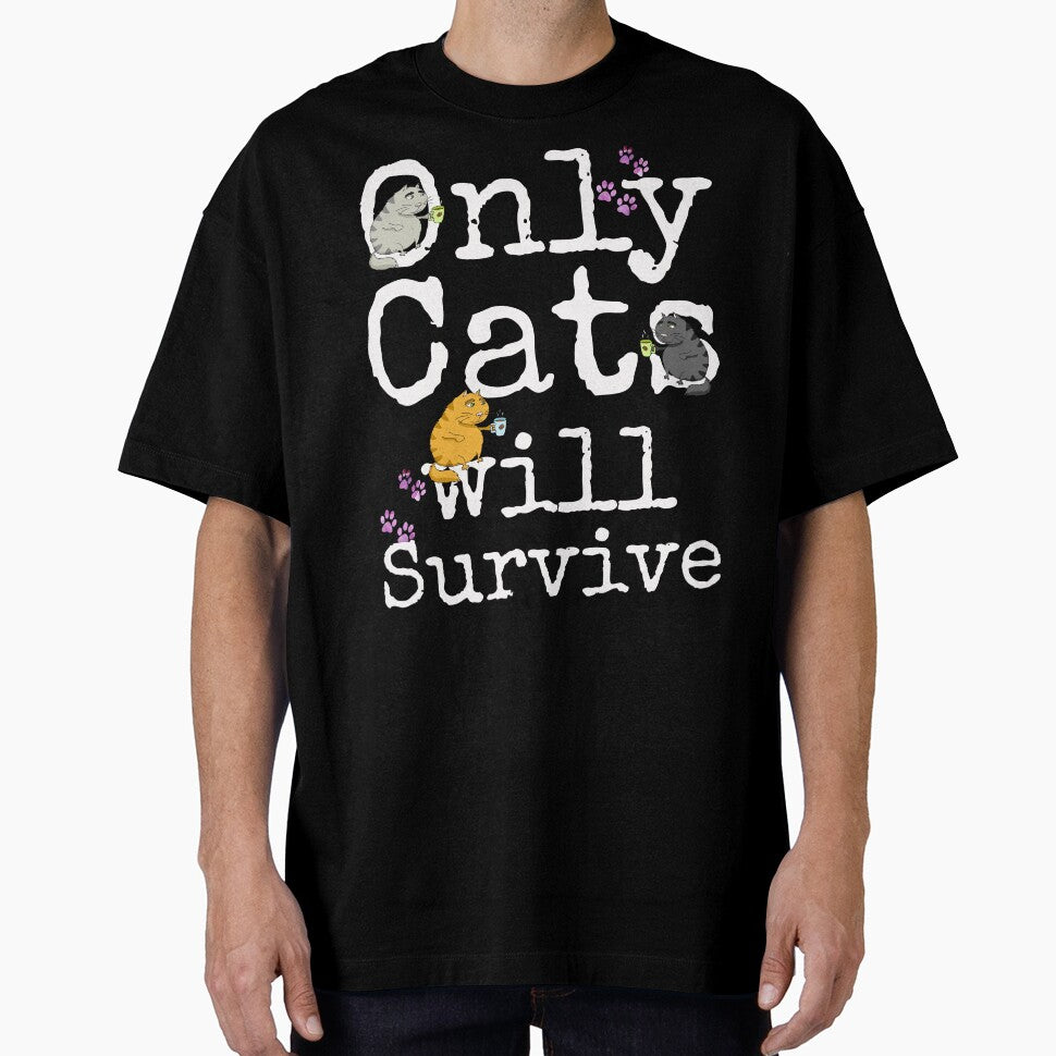 Only Cats Survive - Funny Sarcastic Coffee & Cat Lovers Gift by r-silver