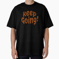 Keep Going ! by Vibezo