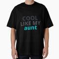 cool like my aunt shirt,cool aunt shirt,Aunt shirt,Best Aunt,fabulous aunt shirt,best aunt ever sweat shirt,aunt uncel shirt,Aunt t-shirt, by BousboulaStorie