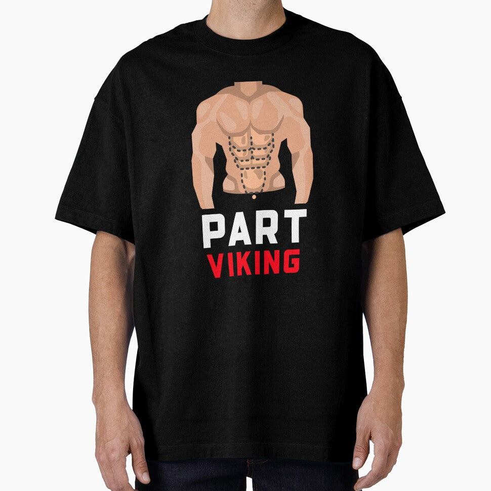 Part Viking Essential T-Shirt by bestfunonline