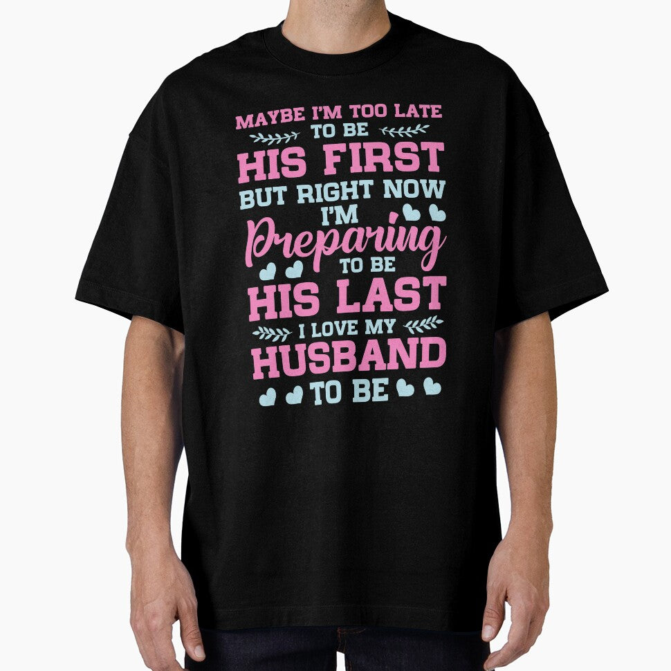 Preparing to be his Last I love my Husband by mmos