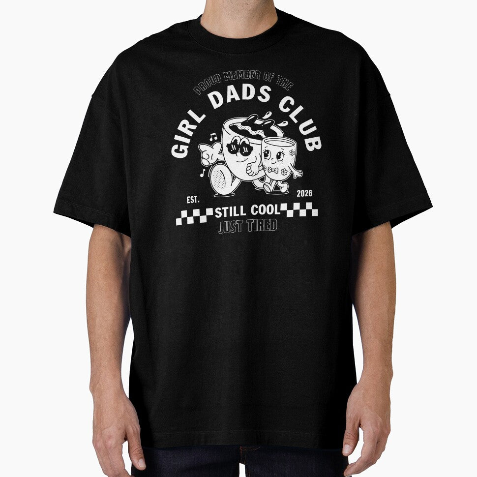 Proud Member Of The Girl Dads Club Still Cool Just Tired by Muslims_place
