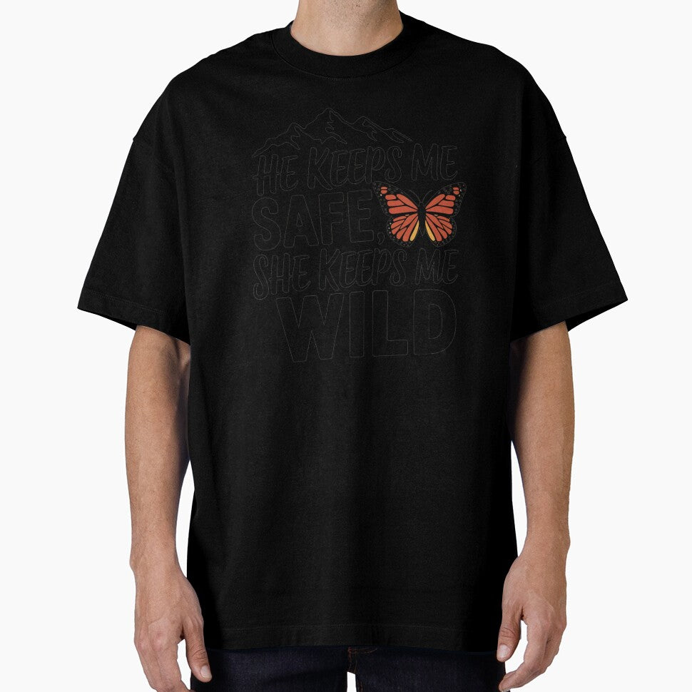 He Keeps Me Safe She Keeps Me Wild Tee Couple Gift by Eltjarah