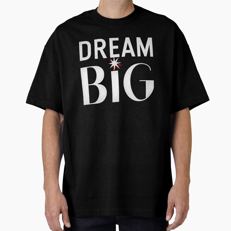Dream Big by OliDesigns