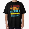 I Am A Strong,Strong Woman by Designhub1000