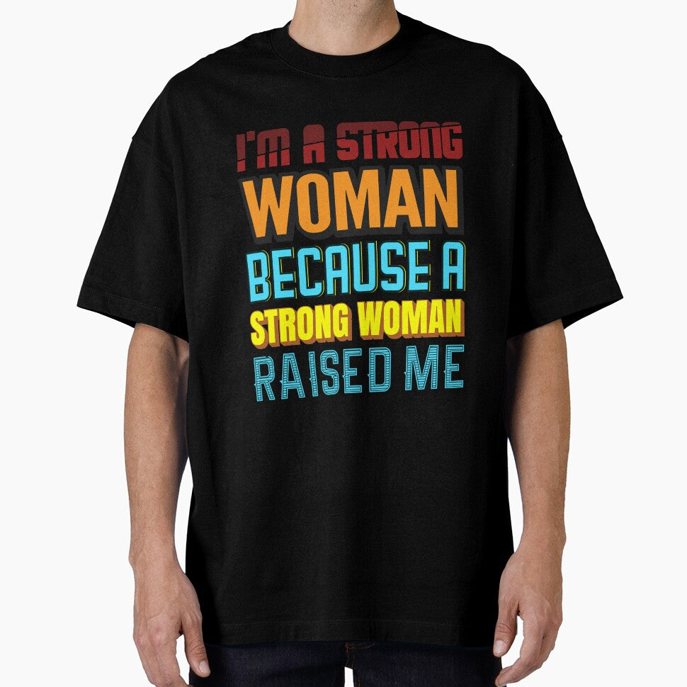 I Am A Strong,Strong Woman by Designhub1000