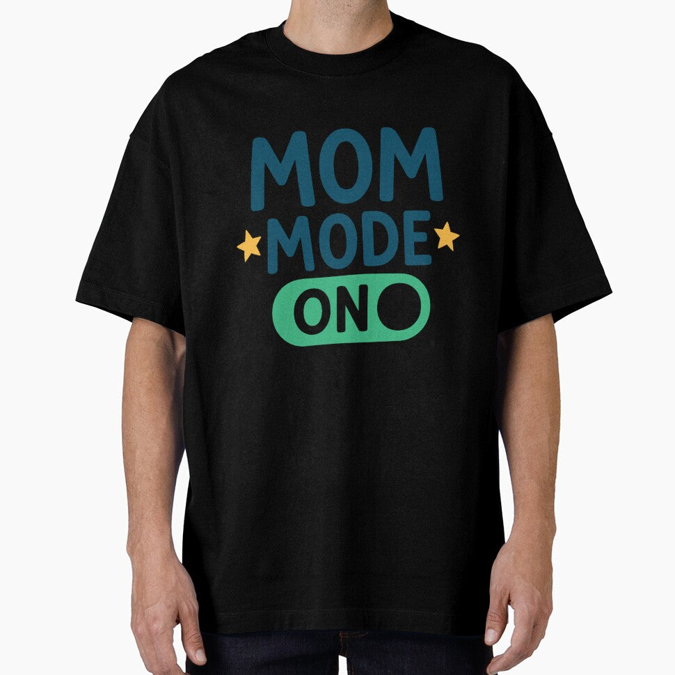 Mom Mode On – Funny Cute Mom Life Design, Mothers Days by Memorph