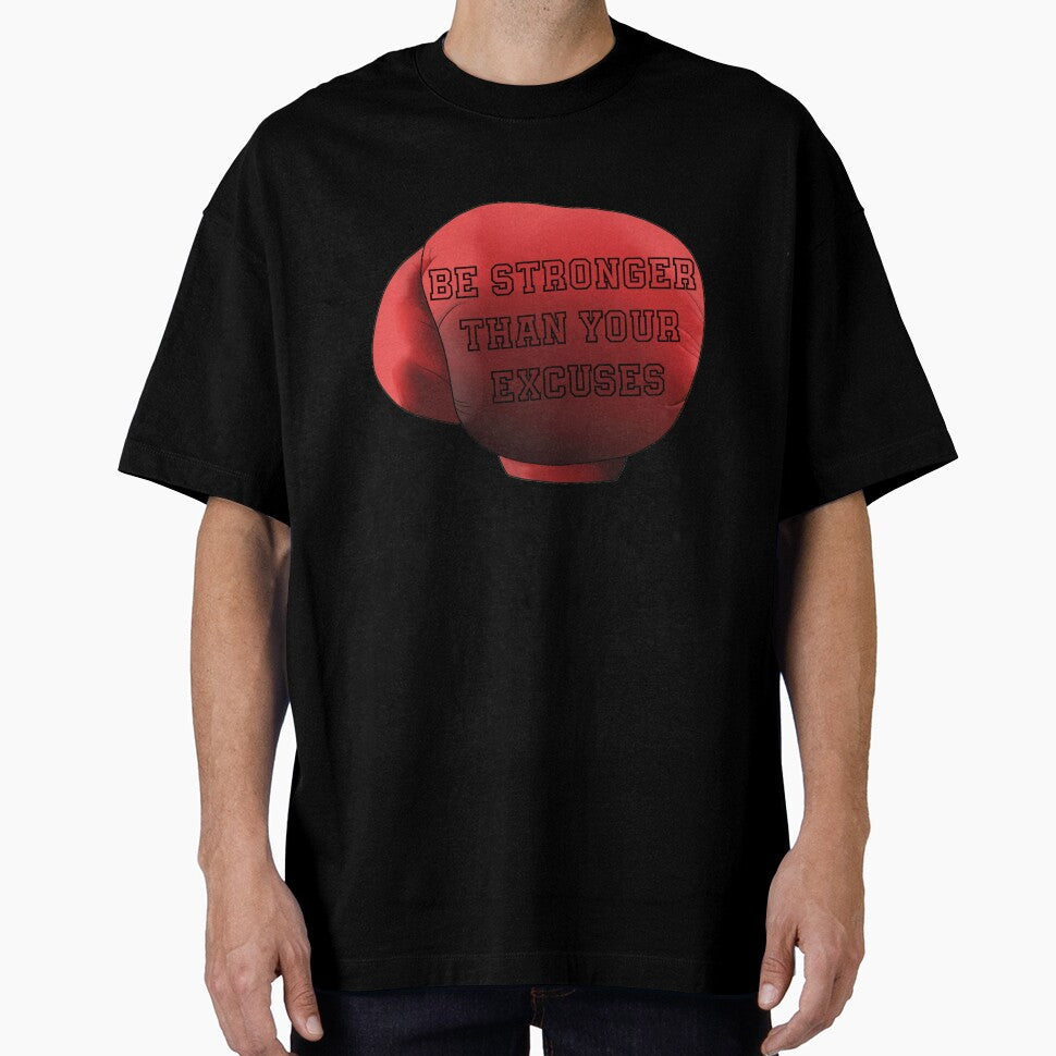 Be stronger than your excuses by NiceShirtY