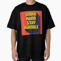 Work Hard Stay Humble Design by Ghanshyam butik