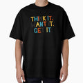 Think it Want it Get it - Inspirational and Motivational Quote by greenoriginals
