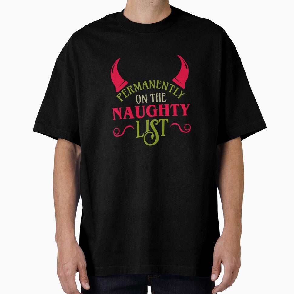 Permanently On The Naughty List Christmas Party Outfit Xmas by Leslie Smith