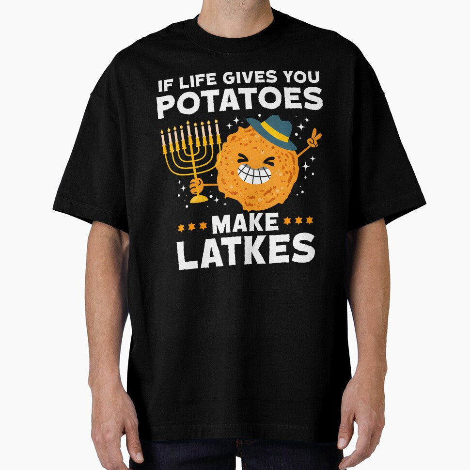 If Life Gives You Potatoes Make Latkes Jew Festival Of Light by StephanieSophie