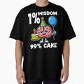 1% WISDOM, 99% CAKE - BIRTHDAY GIFT by KEF Custom