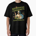 Kindness Conquers Love Uplifts Peaceful Soulful Message by ngan2614387