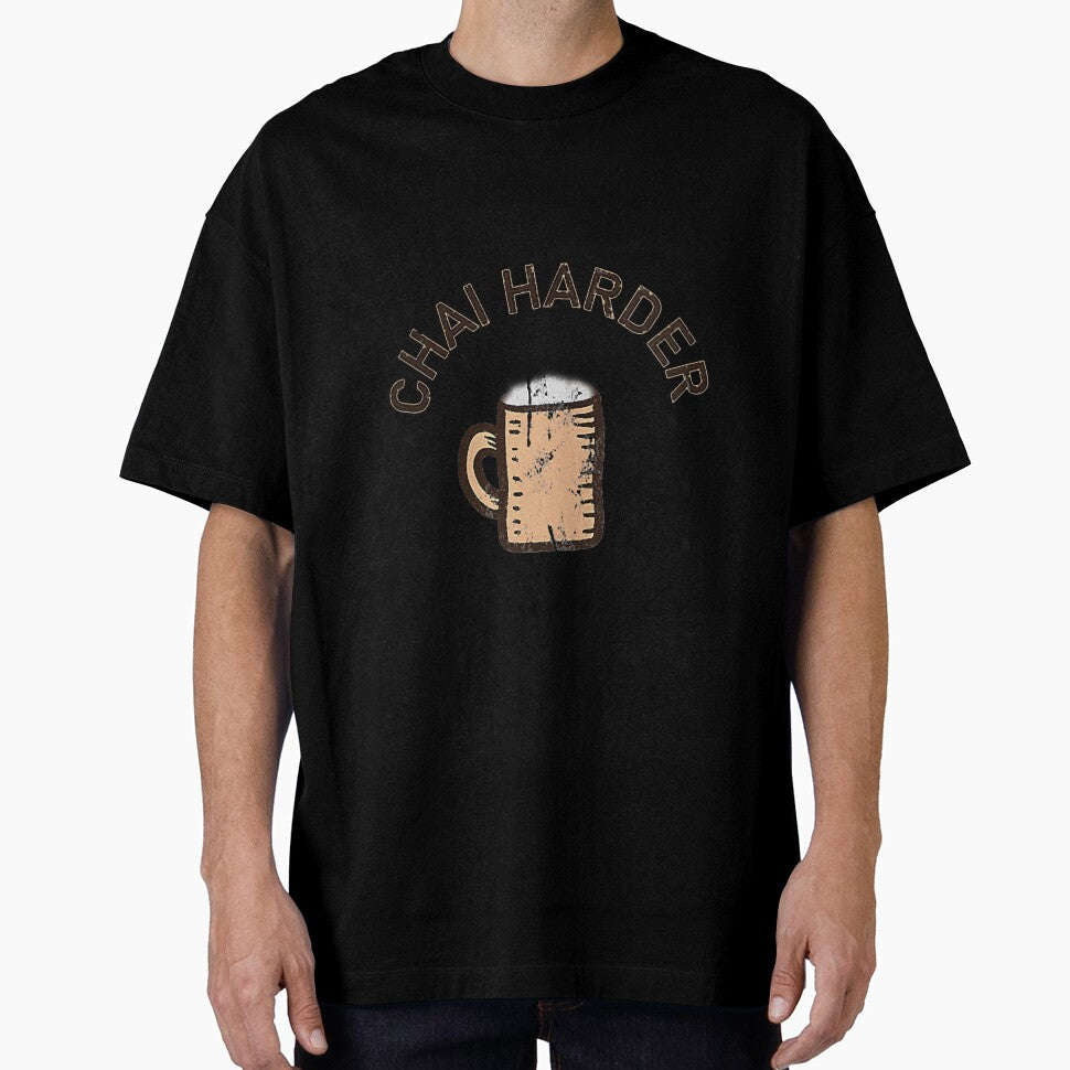 Womens Chai Harder by PatelLayla