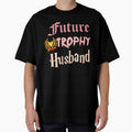 Future Trophy Husband Funny Groom Husband To Be Gifts by ChoiceFreedom