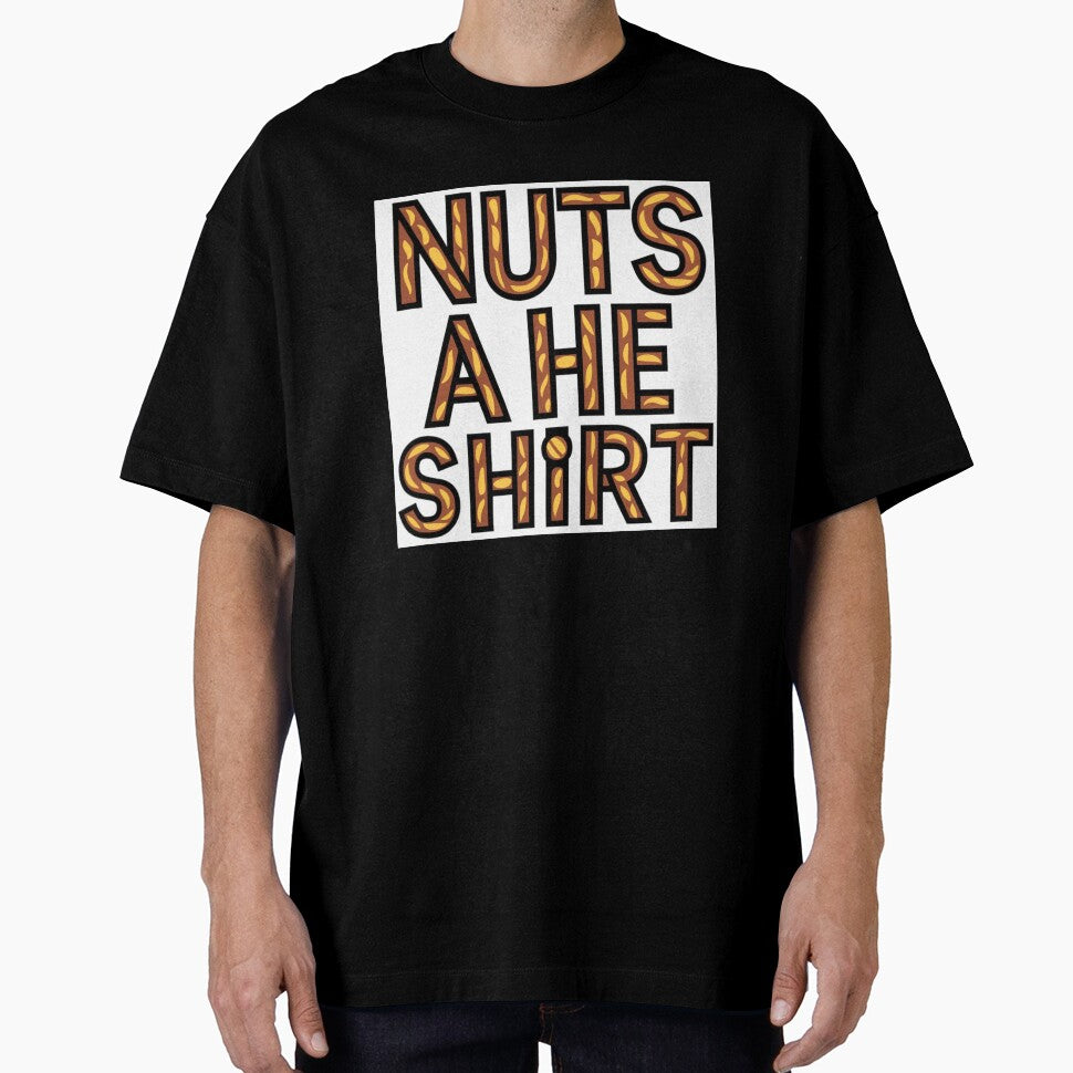 Nuts A He Shirt, Funny Typographic Colorful Couple Design by Raise2Shine