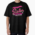 Big Sister – “I Am The Big Sister Which Makes Me The Boss” Funny Gift T-Shirt by AmineDigitalPro