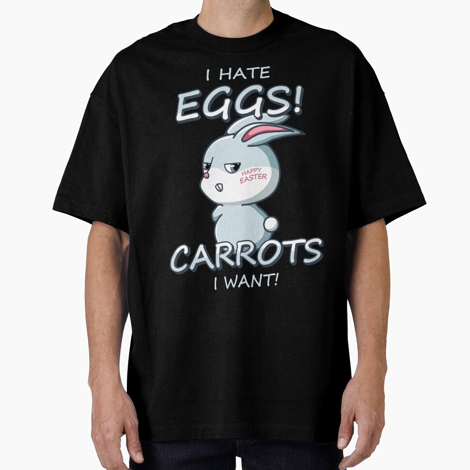 Easter Bunny Hate Eggs Want Carrots #1941 by TheAplus