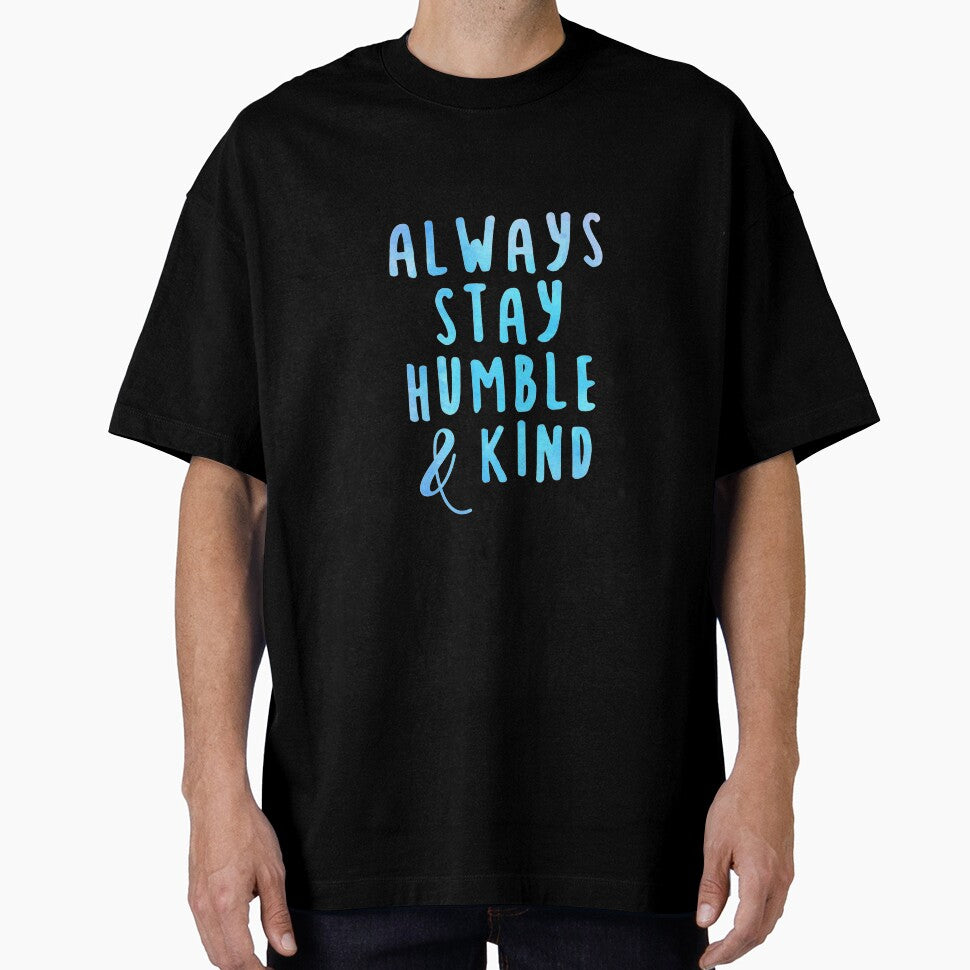 Always Stay Humble and Kind Watercolor by Allison Welch